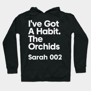 Sarah 002 - I've Got A Habit - Minimalist Fan Design Hoodie